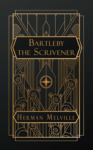 Bartleby, the Scrivener: A Story of Wall Street von Independently published