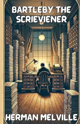 Bartleby,The Scrivener(Illustrated) von Micheal Smith