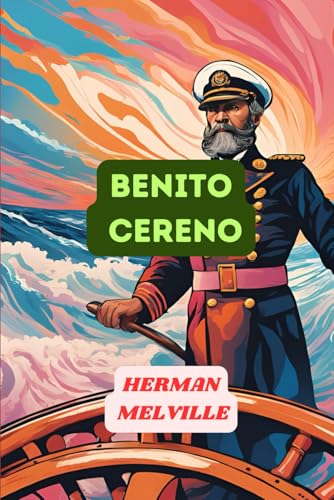 Benito Cereno Benito Cereno von Independently published