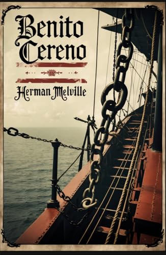 Benito Cereno Benito Cereno von Independently published