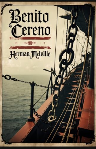 Benito Cereno Benito Cereno von Independently published