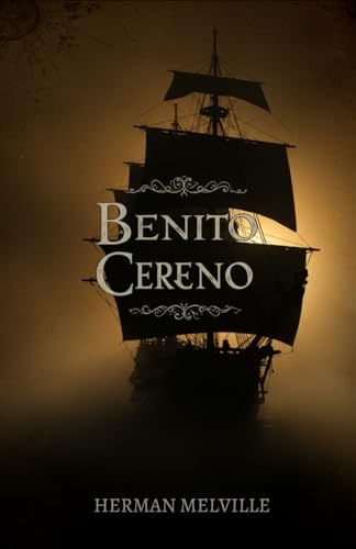 Benito Cereno Benito Cereno von Independently published