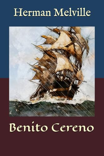 Benito Cereno Benito Cereno von Independently published