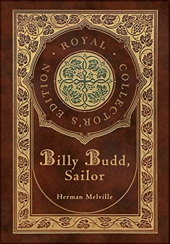 Billy Budd, Sailor (Royal Collector's Edition) (Case Laminate Hardcover with Jacket)