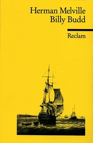 Billy Budd: Melville, Herman - Literaturklassiker; deutsche Übersetzung Billy Budd: Melville, Herman - Literaturklassiker; deutsche Übersetzung