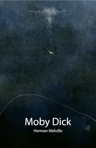 Herman Melville | Moby Dick o la Balena: traduzione di Cesare Pavese; con biografia, analisi del testo e contenuto bonus Herman Melville | Moby Dick o la Balena: traduzione di Cesare Pavese; con biografia, analisi del testo e contenuto bonus von Independently published