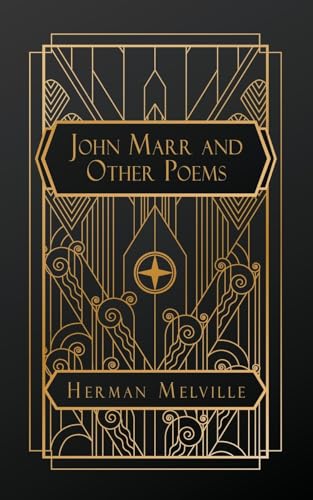 John Marr and Other Poems John Marr and Other Poems von NATAL PUBLISHING, LLC