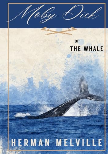 MOBY-DICK; or, THE WHALE: The original classic book MOBY-DICK; or, THE WHALE: The original classic book von Independently published