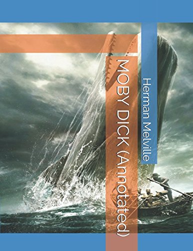 MOBY DICK (Annotated) (Classics, Band 3)