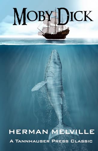 MOBY DICK: The Whale MOBY DICK: The Whale von Tannhauser Press