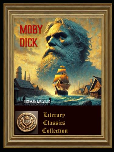 MOBY DICK: or THE WHALE MOBY DICK: or THE WHALE von Independently published