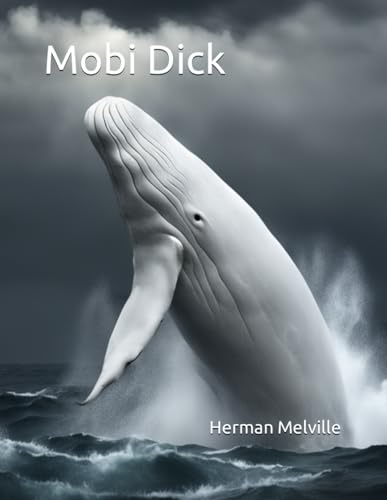 Mobi Dick von Independently published