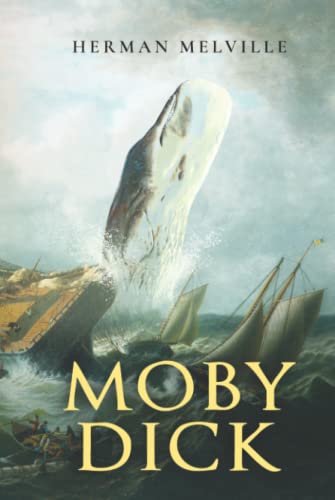 Moby Dick; Or, The Whale Illustrated Moby Dick; Or, The Whale Illustrated