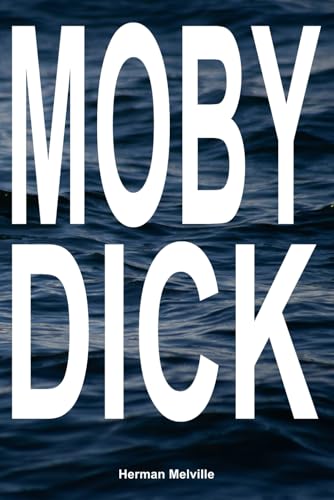 Moby-Dick;: or, The Whale Moby-Dick;: or, The Whale von Independently published