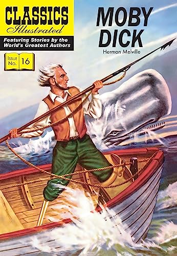 Moby Dick (Classics Illustrated, 16, Band 16)