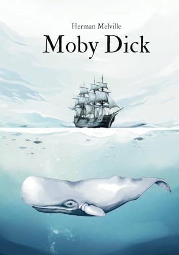 Moby Dick (Der weiße Wal): Originalausgabe