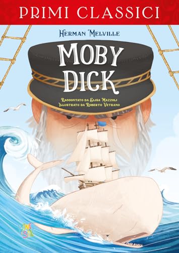 Moby Dick (I primi classici) von Pane e Sale