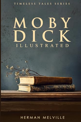 Moby Dick (Illustrated) von Independently published