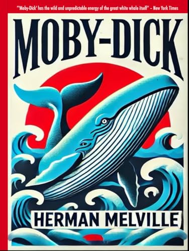 Moby-Dick (Royal Masterpiece Edition) von Independently published