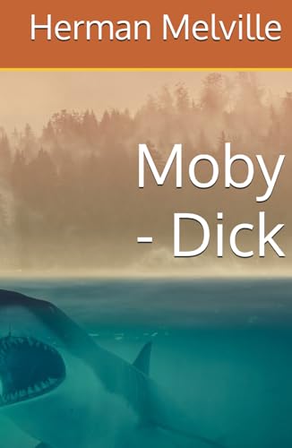 Moby - Dick von Independently published