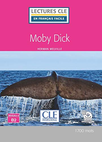 Moby Dick - Livre + audio online Moby Dick - Livre + audio online von CLE INTERNAT