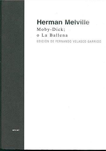Moby-Dick o La ballena (Vía Láctea, Band 4) von Ediciones Akal