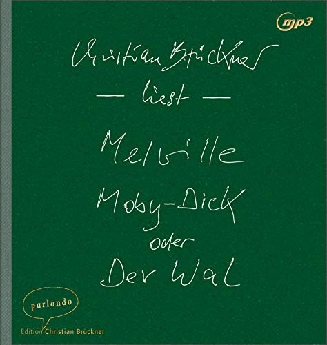 Moby-Dick oder Der Wal Moby-Dick oder Der Wal