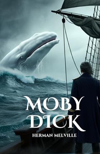 Moby Dick Moby Dick von Independently published