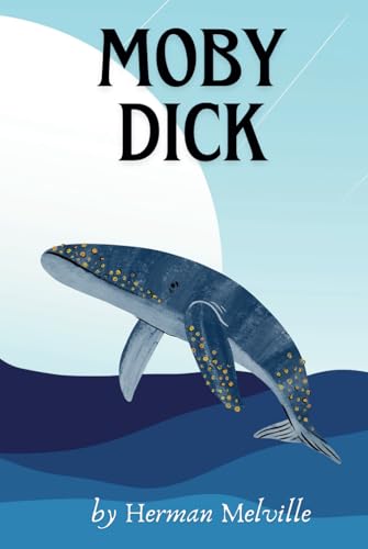 Moby Dick Moby Dick von Independently published