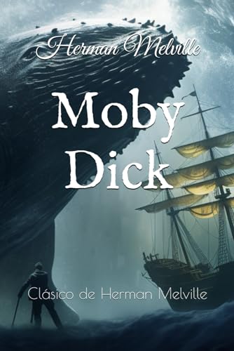 Moby Dick: Clásico de Herman Melville