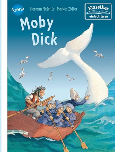 Moby Dick: Klassiker einfach lesen
