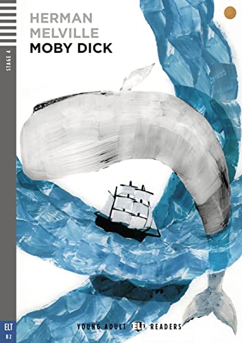 Moby Dick: Englische Lektüre für das 5. und 6. Lernjahr. Lektüre mit Audio-Online (ELi Young Adult Readers) von Klett Sprachen GmbH