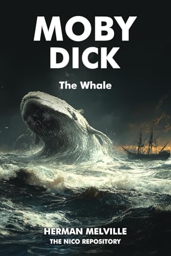 Moby-Dick: Or, The Whale Moby-Dick: Or, The Whale von Independently published