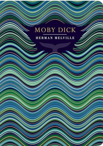 Moby Dick: Or the Whale (Chiltern Classic)