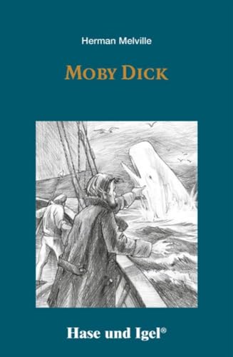 Moby Dick: Schulausgabe von Hase und Igel Verlag GmbH