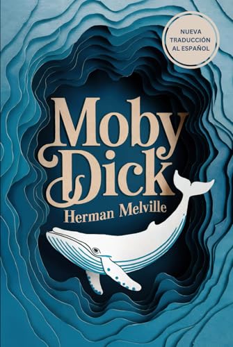 Moby Dick: Una nueva traducción Moby Dick: Una nueva traducción von Independently published