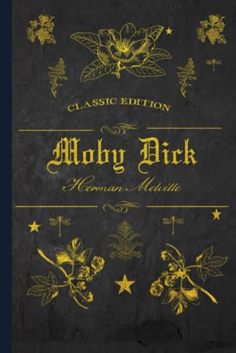 Moby Dick: With original illustrations - annotated