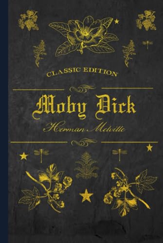 Moby Dick: With original illustrations - annotated Moby Dick: With original illustrations - annotated von Independently published