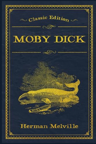 Moby Dick: With original illustrations - annotated von Independently published