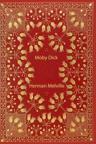 Moby Dick: With original illustrations - annotated Moby Dick: With original illustrations - annotated von Independently published