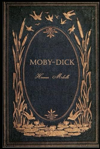 Moby Dick: With original illustrations - annotated Moby Dick: With original illustrations - annotated von Independently published
