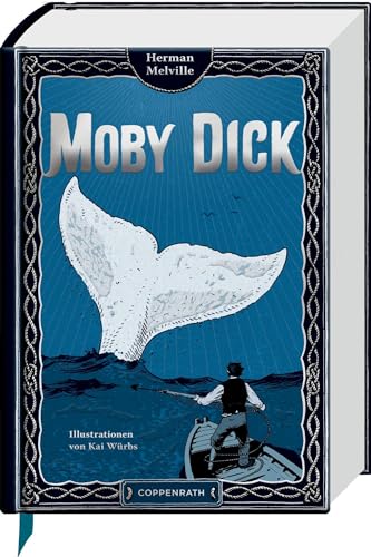 Moby Dick: oder Der Wal: Abenteuer-Klassiker mit 10 aufwendig gestalteten Extras. Durchgehend handillustriert, mit Leseband (Große Schmuckausgabe)