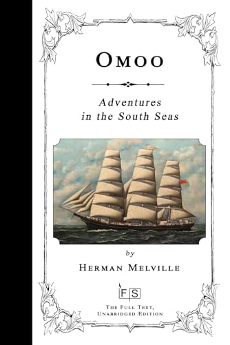 Omoo: Adventures in the South Seas Omoo: Adventures in the South Seas von Independently published