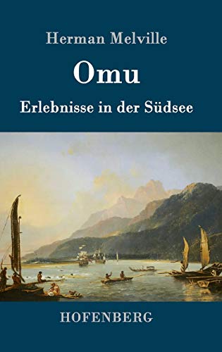 Omu: Erlebnisse in der Südsee