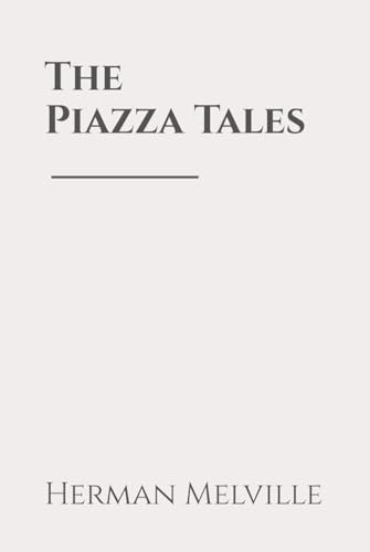 The Piazza Tales The Piazza Tales von Independently published