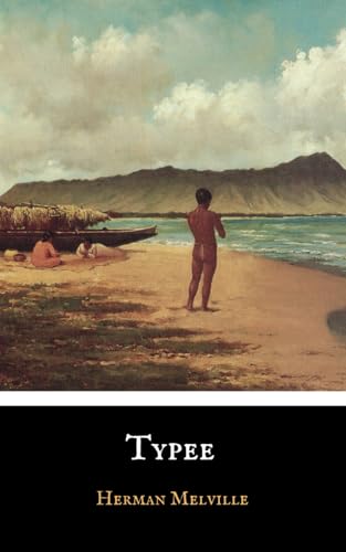Typee: A Romance of the South Seas Typee: A Romance of the South Seas von Independently published