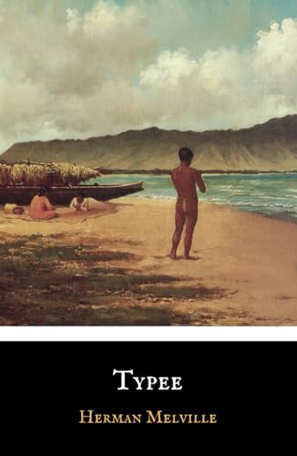 Typee: A Romance of the South Seas Typee: A Romance of the South Seas von Independently published