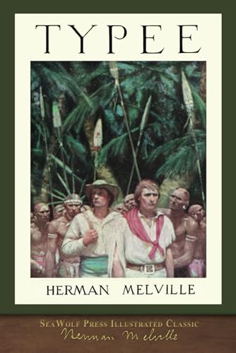 Typee: SeaWolf Press Illustrated Classic Typee: SeaWolf Press Illustrated Classic von SeaWolf Press
