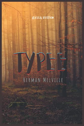 Typee: With original illustrations Typee: With original illustrations