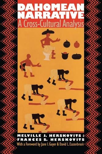 Dahomean Narrative: A Cross-Cultural Analysis von Northwestern University Press